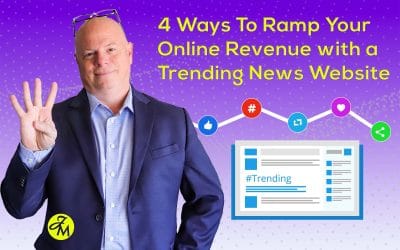 4 Ways to Ramp Your Online Revenue With a Trending News Website