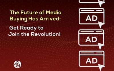 The Future of Media Buying Has Arrived: Get Ready to Join the Revolution!