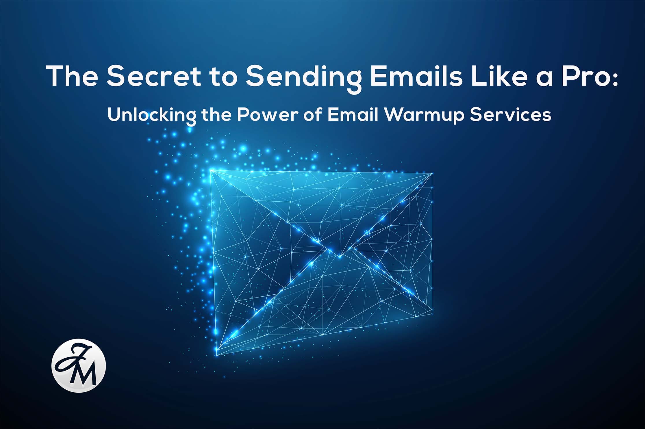 JM-Blog-Sending-Emails-Like-Pro