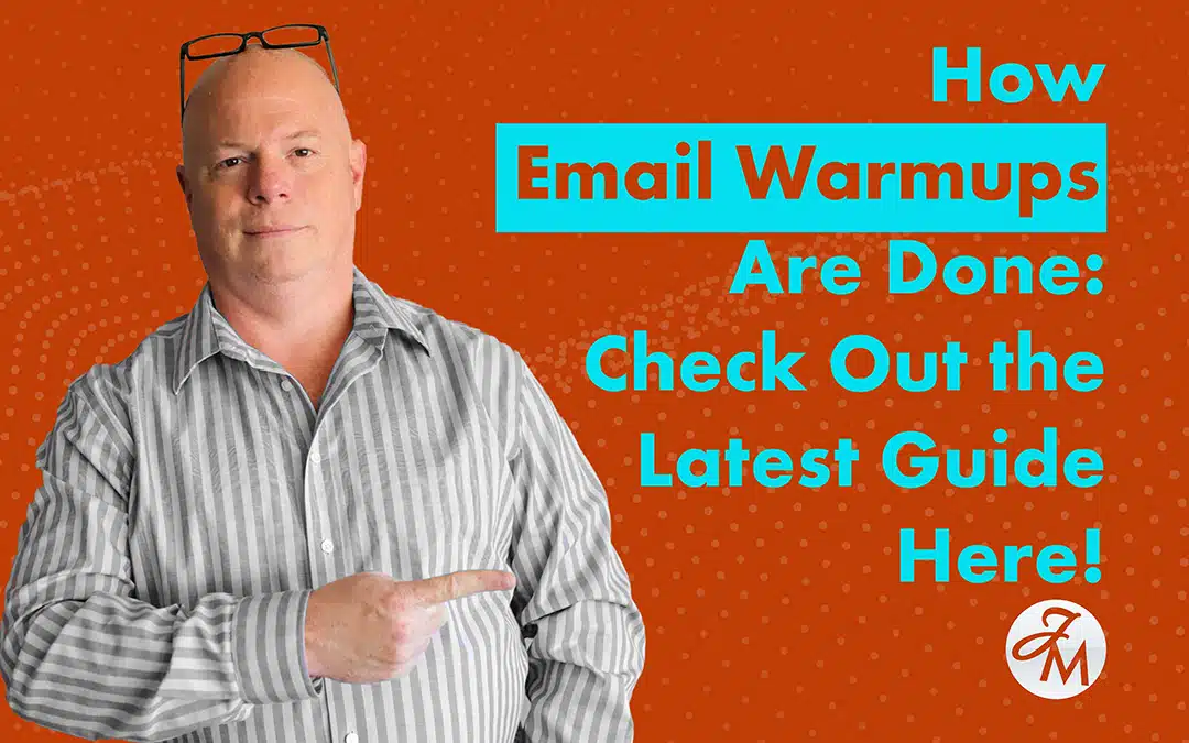 Boost Your Email Success with Effective Email Warmups