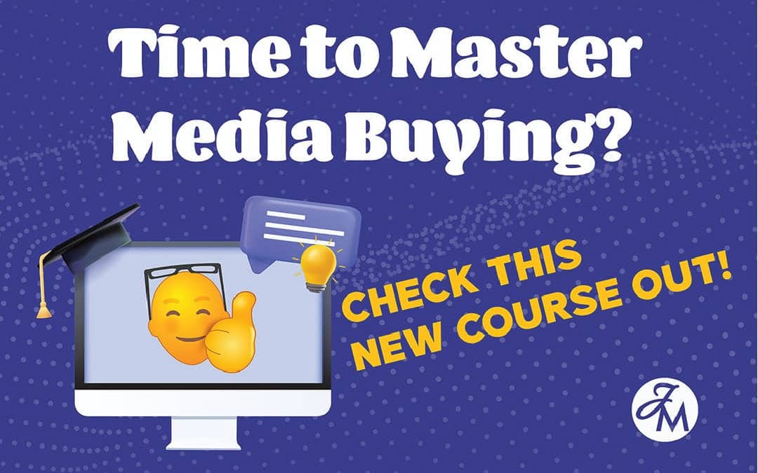 033126-blog_JM-Master-Media-buying-with course