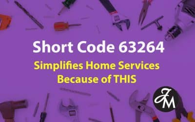 Short Code 63264 Simplifies Home Services Because of THIS